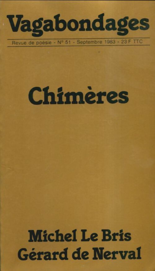 Livrenpoche : Vagabondages n°51 : Chimères - Michel Le Bris - Livre