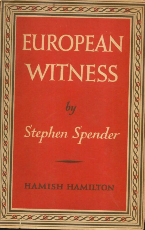 Livrenpoche : European witness - Stephen Spender - Livre