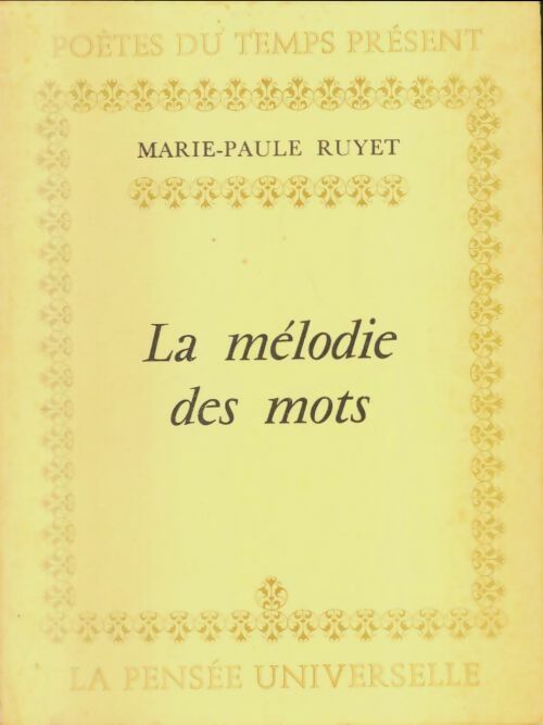 Livrenpoche : La mélodie des mots - Marie-Paule Ruyet - Livre