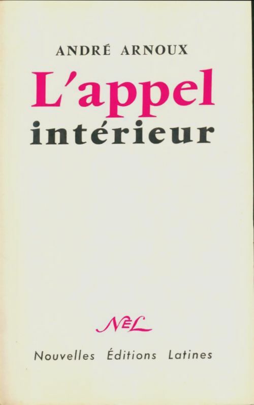 Livrenpoche : L'appel intérieur - André Arnoux - Livre