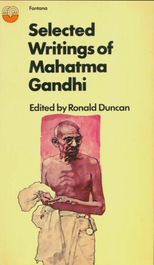 Livrenpoche : Selected writings of Mahatma Gandhi - Ronald Duncan - Livre