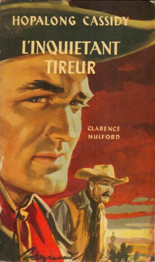 Livrenpoche : L'inquiétant tireur - Clarence Mulford - Livre