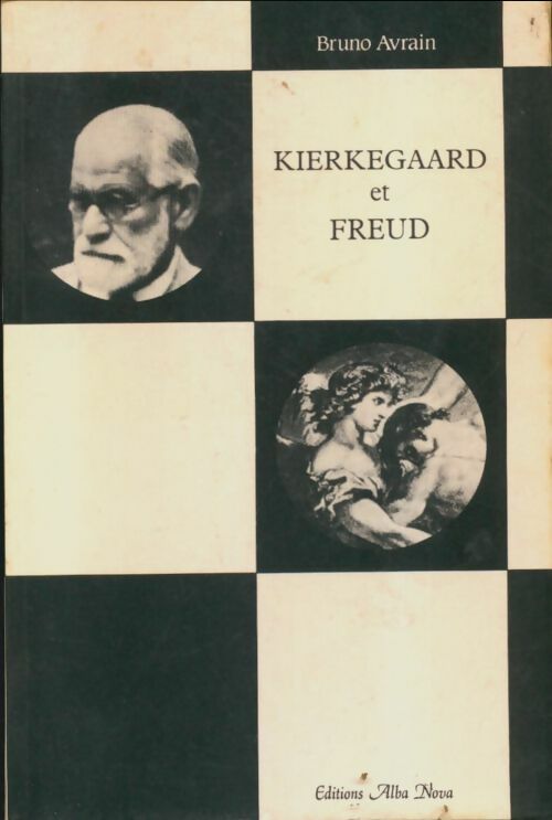 Livrenpoche : Kierkegaard et Freud - Bruno Avrain - Livre
