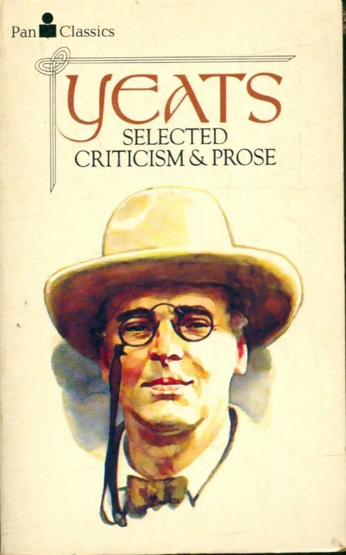 Livrenpoche : Selected criticism and prose - William Butler Yeats - Livre