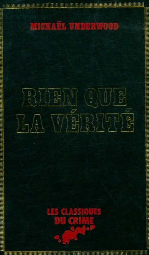 Livrenpoche : Rien que la vérité - Michael Underwood - Livre