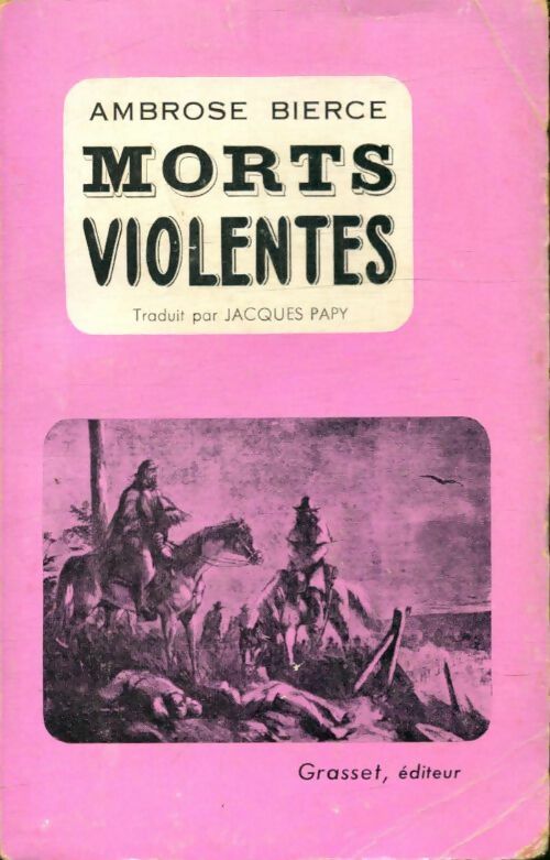 Livrenpoche : Morts violentes - Ambrose Bierce - Livre