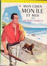 Livrenpoche : Mon chien, mon île et moi - Jacques Talrich - Livre