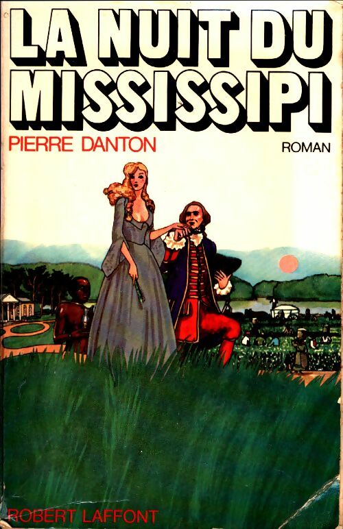 Livrenpoche : La nuit du mississippi - Pierre Danton - Livre
