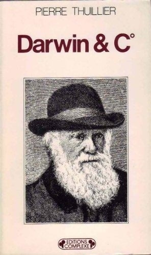Livrenpoche : Darwin and C° - Pierre Thuillier - Livre