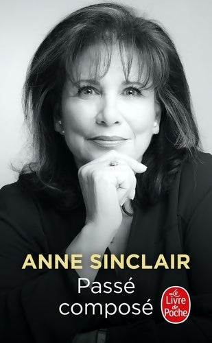 Livrenpoche : Passé composé - Anne Sinclair - Livre