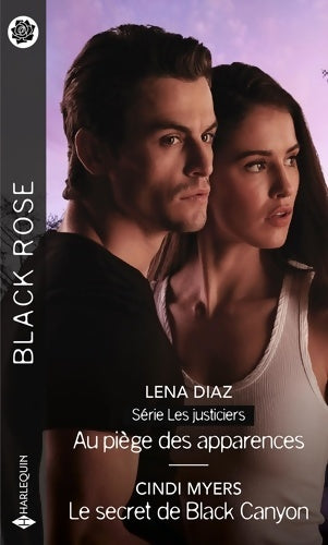 Livrenpoche : Au piège des apparences / Le secret de Black Canyon - Lena Diaz - Livre