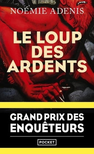 Livrenpoche : Le loup des ardents - Noémie Adenis - Livre