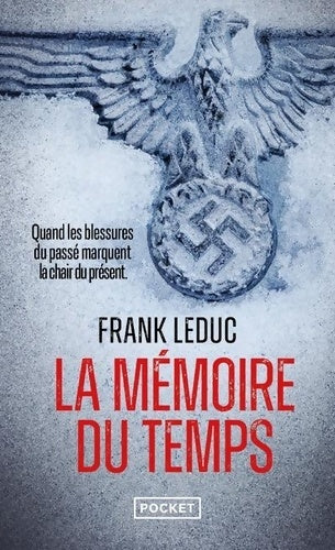 Livrenpoche : La mémoire du temps - Frank Leduc - Livre