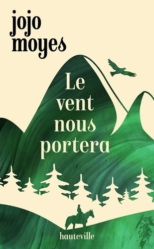 Livrenpoche : Le vent nous portera - Jojo Moyes - Livre