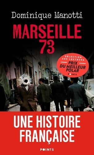 Livrenpoche : Marseille 73 - Dominique Manotti - Livre