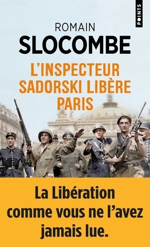 Livrenpoche : L'inspecteur Sadorski libère Paris - Romain Slocombe - Livre