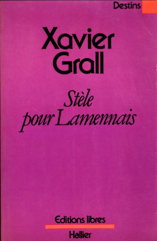 Livrenpoche : Stele pour lamennais - Xavier Grall, Grall Xavier - Livre