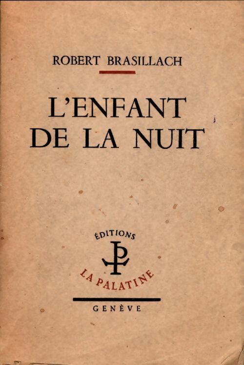 Livrenpoche : L'enfant de la nuit - Robert Brasillach - Livre