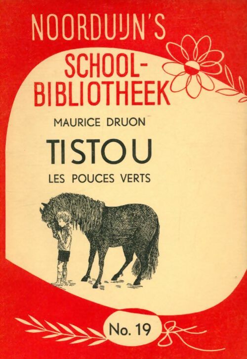 Livrenpoche : Tistou les pouces verts - Maurice Druon - Livre