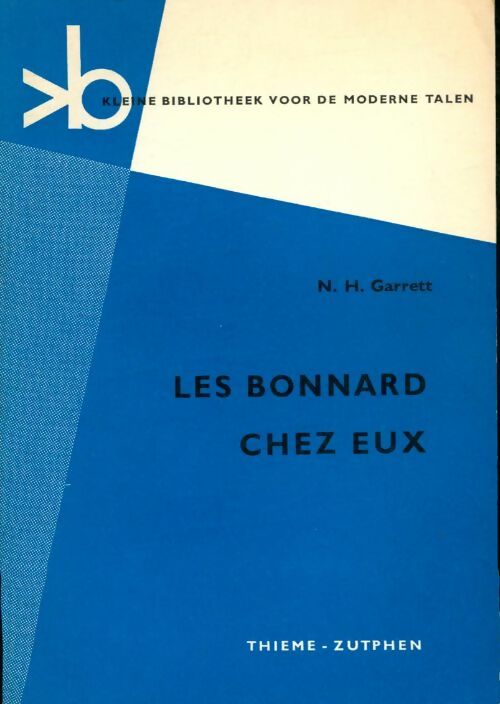 Livrenpoche : Les Bonnard chez eux - N.H Garrett - Livre