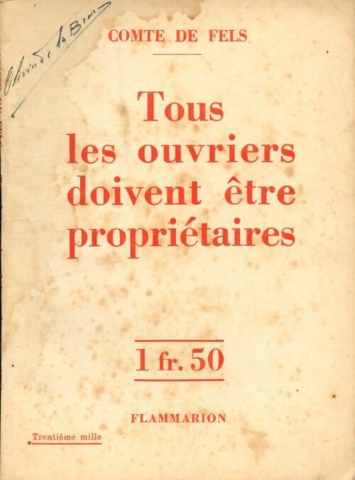 Livrenpoche : Tous les ouvriers doivent être propriétaires - Edmond De Fels - Livre