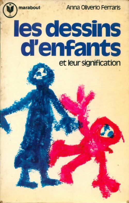 Livrenpoche : Les dessins des enfants - Ferraris A. Oliverio - Livre