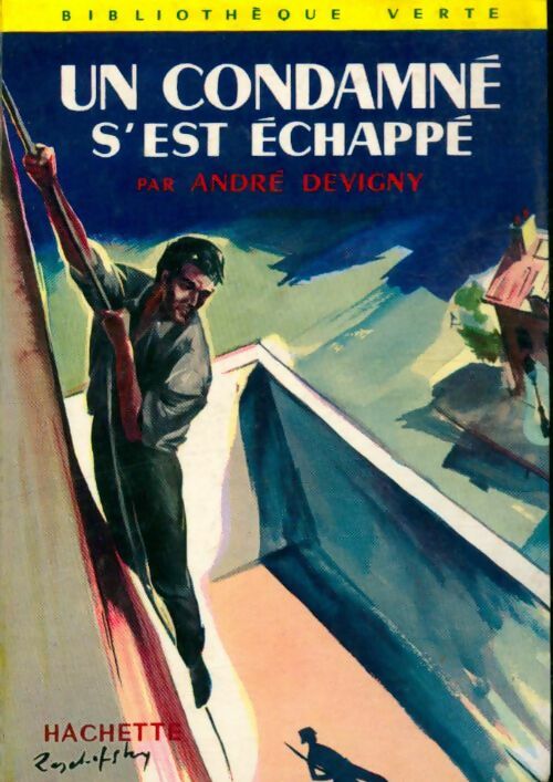 Livrenpoche : Un condamné s'est échappé - André Devigny - Livre
