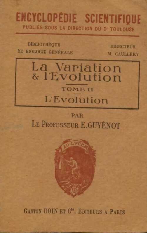 Livrenpoche : La variation & l'évolution Tome II : L'évolution - Emile Guyénot - Livre