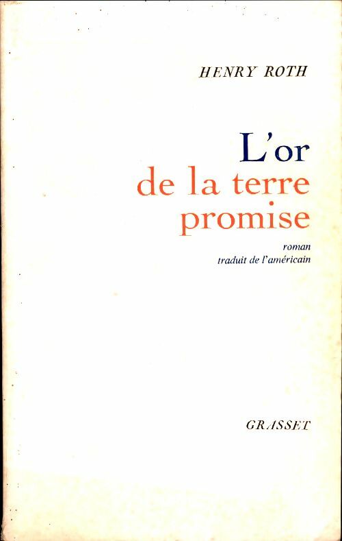 Livrenpoche : L'or de la terre promise - Henry Roth - Livre