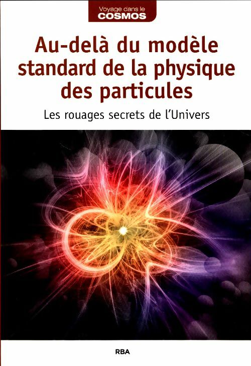 Livrenpoche : Au-delà du modèle standard de la physique des particules - Collectif - Livre