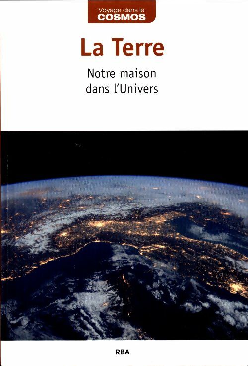 Livrenpoche : La terre. Notre maison dans l'Univers - Collectif - Livre