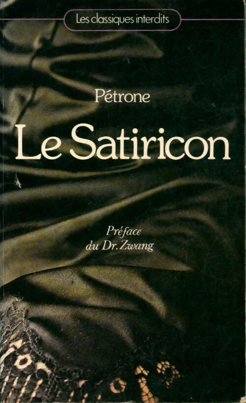 Livrenpoche : Le satiricon - Pétrone - Livre