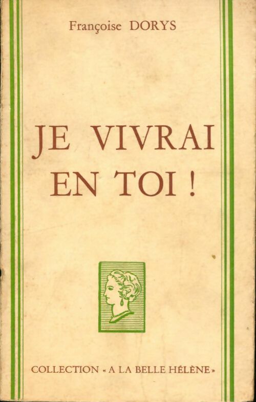 Livrenpoche : Je vivrai en toi ! - Françoise Dorys - Livre