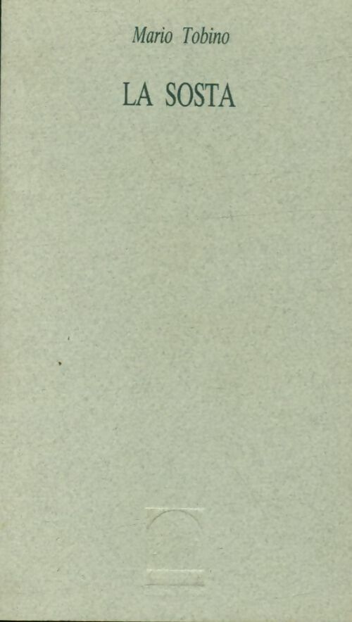 Livrenpoche : La sosta - Mario Tobino - Livre