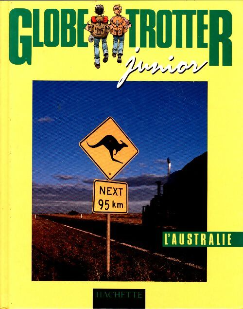 Livrenpoche : Globe Trotter junior : L'Australie - Peter Crawshaw - Livre