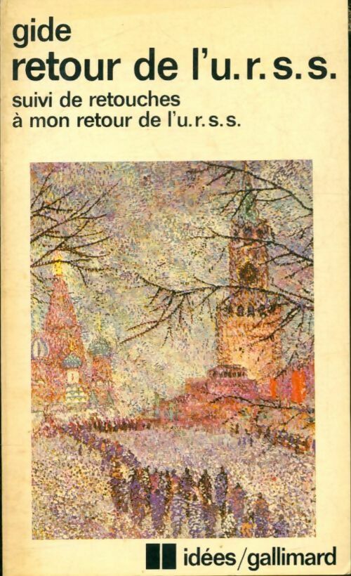 Livrenpoche : Retour de l'URSS / Retouches à mon retour de l'URSS - André Gide - Livre