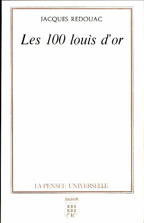 Livrenpoche : Les 100 louis d'or - Jacques Redouac - Livre