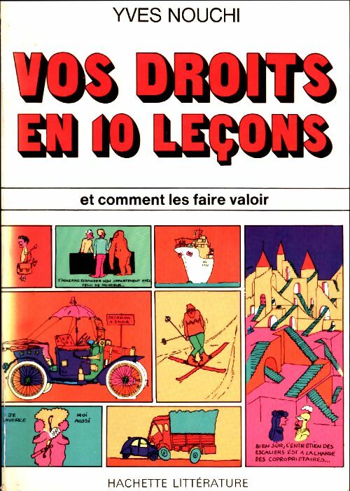 Livrenpoche : Vos droits en 10 leçons et comment les faire valoir - Nouchi Yves - Livre
