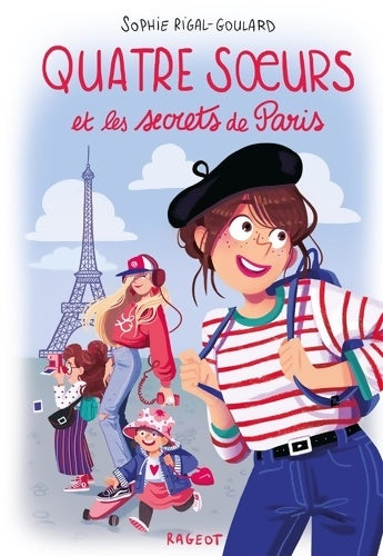 Livrenpoche : Quatre soeurs et les secrets de Paris - Sophie Rigal-Goulard - Livre