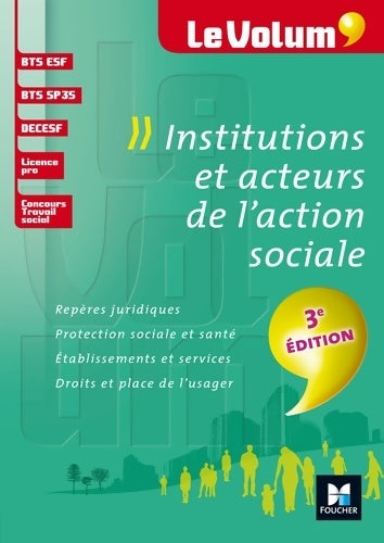 Livrenpoche : Institutions et acteurs de l'action sociale 3e édition - le volum' - n°02 - Vincent Chevreux - Livre