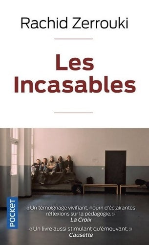 Livrenpoche : Les incasables - Rachid Zerrouki - Livre
