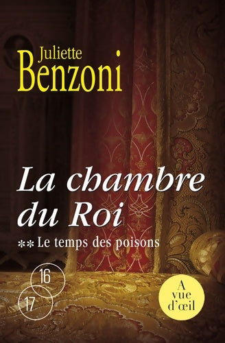 Livrenpoche : La chambre du roi - Juliette Benzoni - Livre