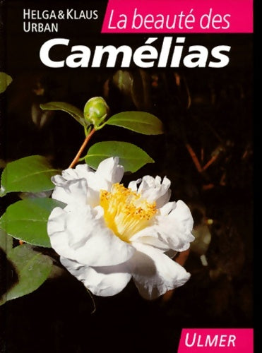 Livrenpoche : La beauté des camélias - Helga Urban - Livre