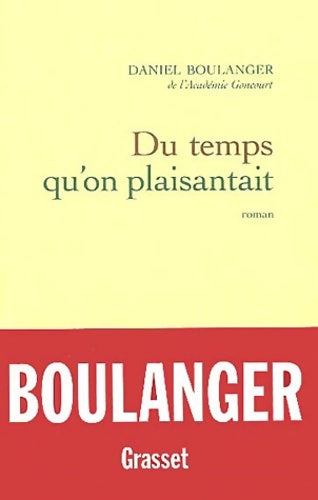 Livrenpoche : Du temps qu'on plaisantait - Daniel Boulanger - Livre