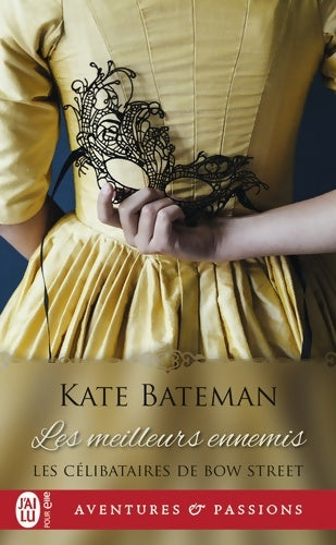 Livrenpoche : Les célibataires de Bow Street Tome II : Les meilleurs ennemis - K.C. Bateman - Livre