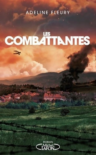 Livrenpoche : Les combattantes - Adeline Fleury - Livre