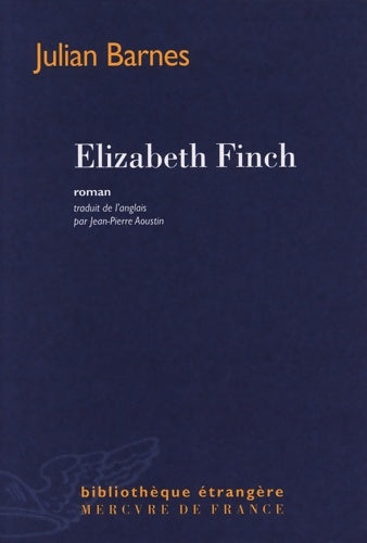 Livrenpoche : Elizabeth finch - Julian Barnes - Livre