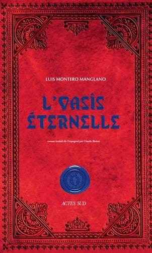 Livrenpoche : L'oasis éternelle - Luis Montero Manglano - Livre
