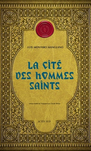 Livrenpoche : La cité des hommes saints : Corps royal des quêteurs III - Luis Montero Manglano - Livre