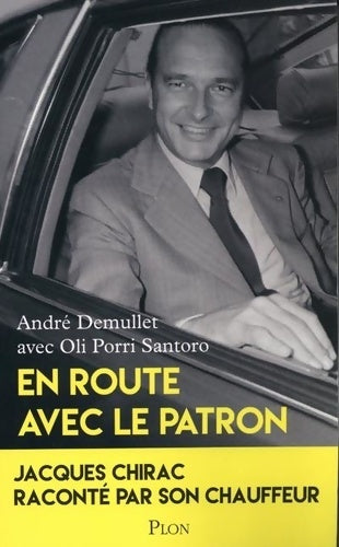 Livrenpoche : En route avec le patron - André Demullet - Livre